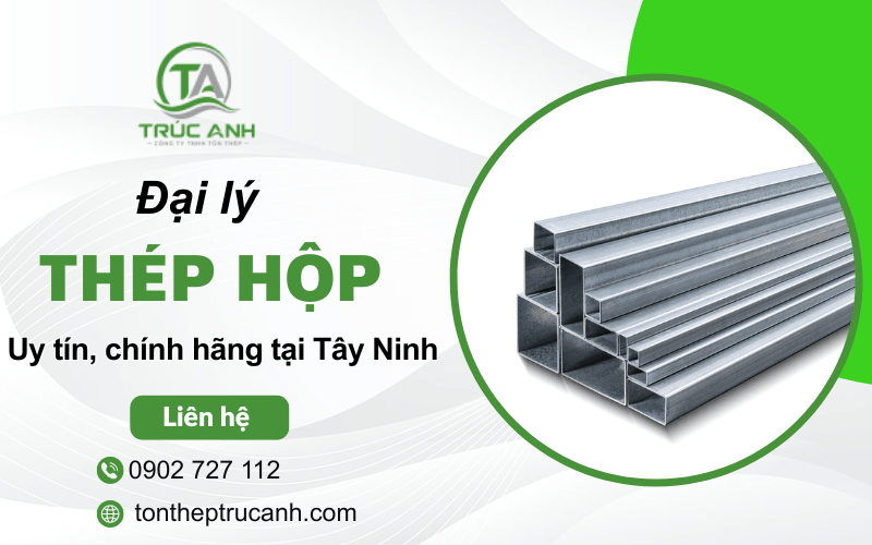 thép hộp Tây Ninh