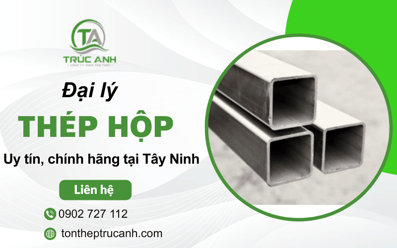 thép hộp Tây Ninh